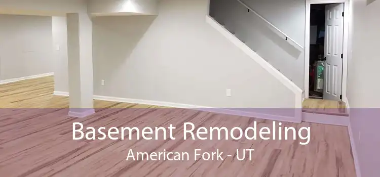 Basement Remodeling American Fork - UT