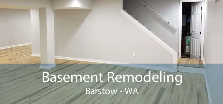 Basement Remodeling Barstow - WA