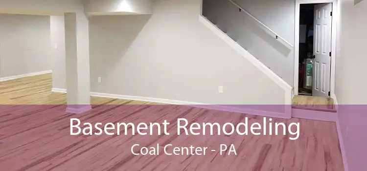 Basement Remodeling Coal Center - PA