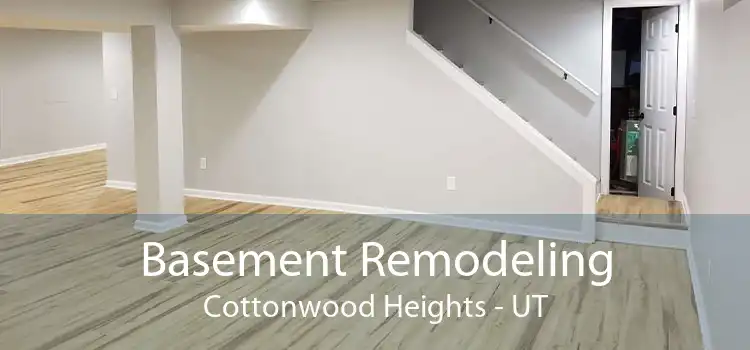 Basement Remodeling Cottonwood Heights - UT