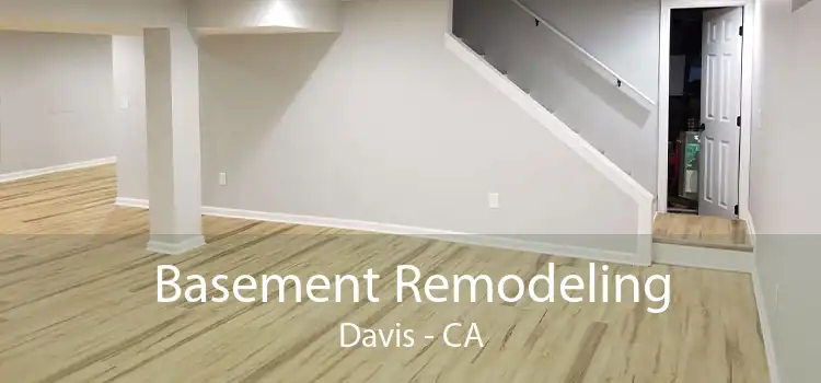 Basement Remodeling Davis - CA