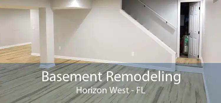 Basement Remodeling Horizon West - FL