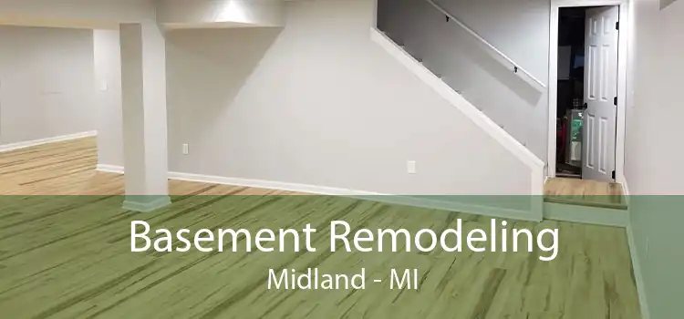 Basement Remodeling Midland - MI
