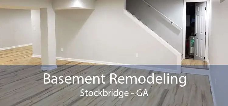 Basement Remodeling Stockbridge - GA