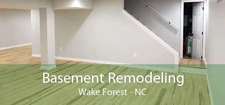 Basement Remodeling Wake Forest - NC