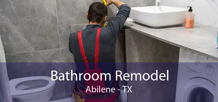 Bathroom Remodel Abilene - TX