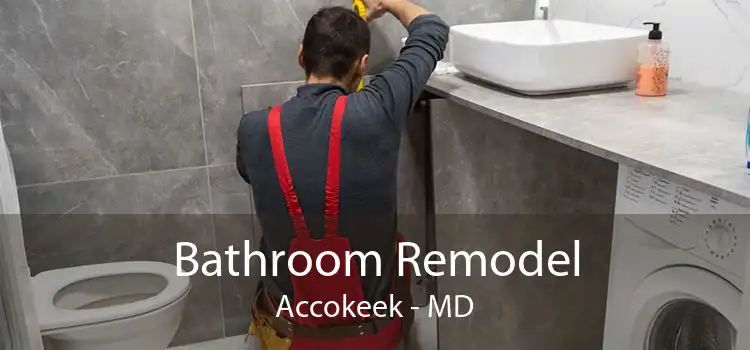 Bathroom Remodel Accokeek - MD