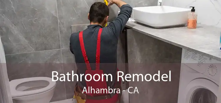 Bathroom Remodel Alhambra - CA