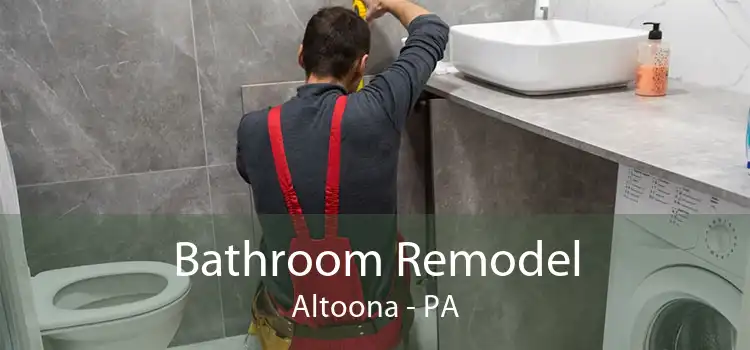 Bathroom Remodel Altoona - PA