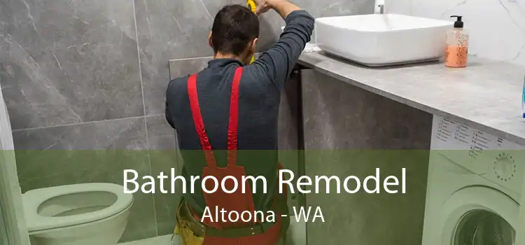 Bathroom Remodel Altoona - WA