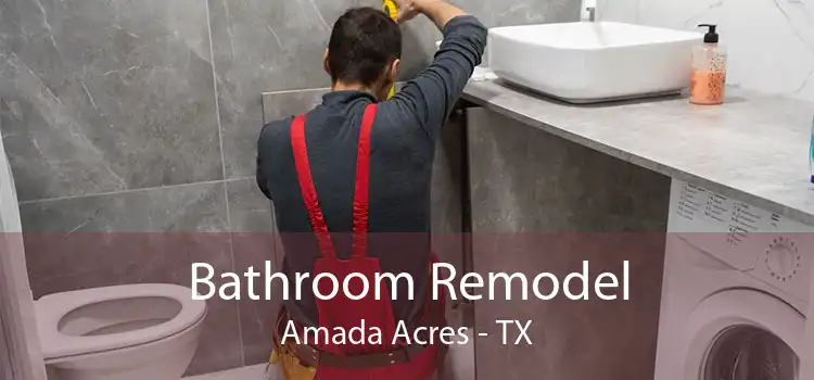 Bathroom Remodel Amada Acres - TX