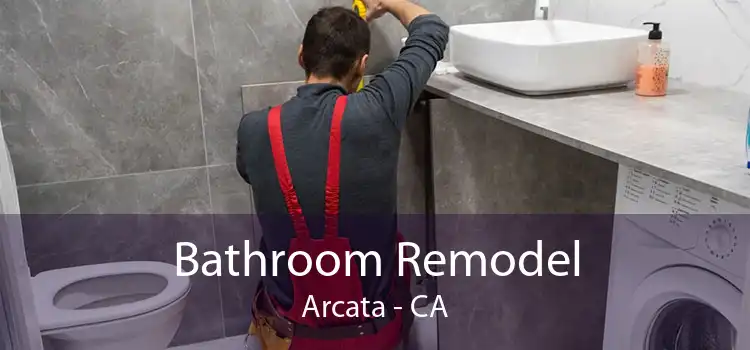 Bathroom Remodel Arcata - CA