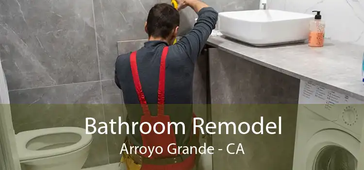 Bathroom Remodel Arroyo Grande - CA