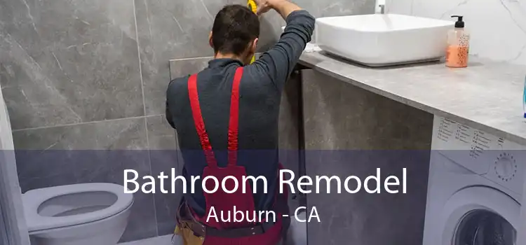 Bathroom Remodel Auburn - CA