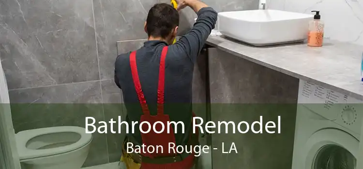 Bathroom Remodel Baton Rouge - LA