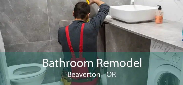 Bathroom Remodel Beaverton - OR