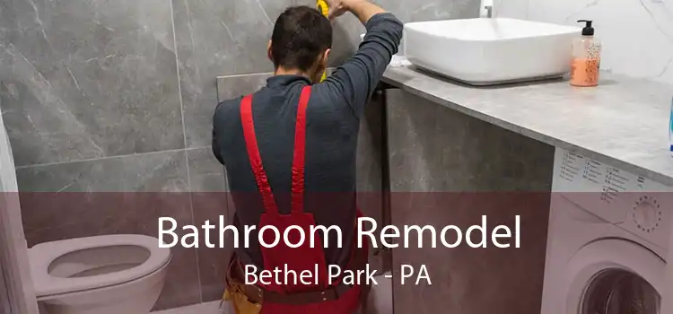 Bathroom Remodel Bethel Park - PA