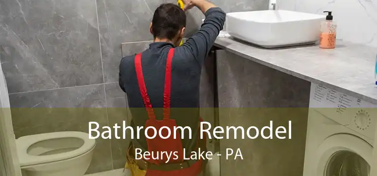 Bathroom Remodel Beurys Lake - PA