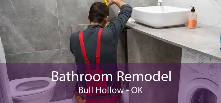 Bathroom Remodel Bull Hollow - OK