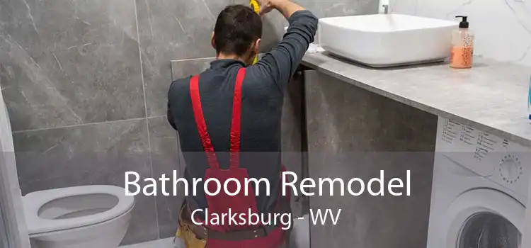 Bathroom Remodel Clarksburg - WV