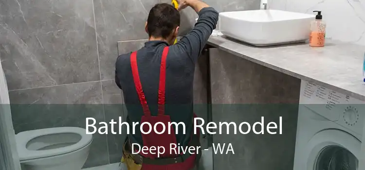 Bathroom Remodel Deep River - WA