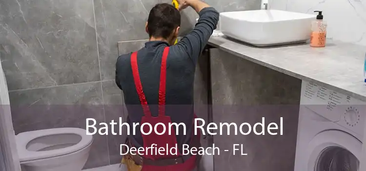 Bathroom Remodel Deerfield Beach - FL