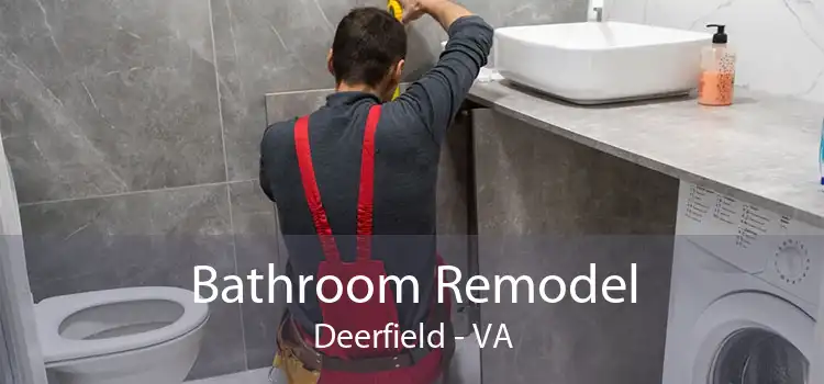 Bathroom Remodel Deerfield - VA