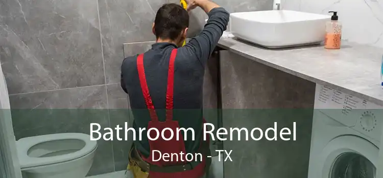 Bathroom Remodel Denton - TX