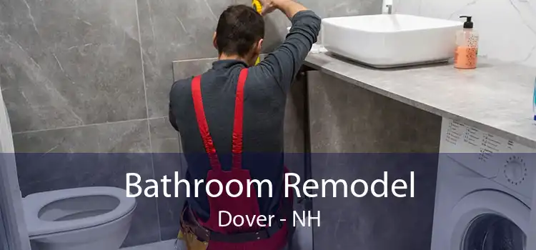 Bathroom Remodel Dover - NH