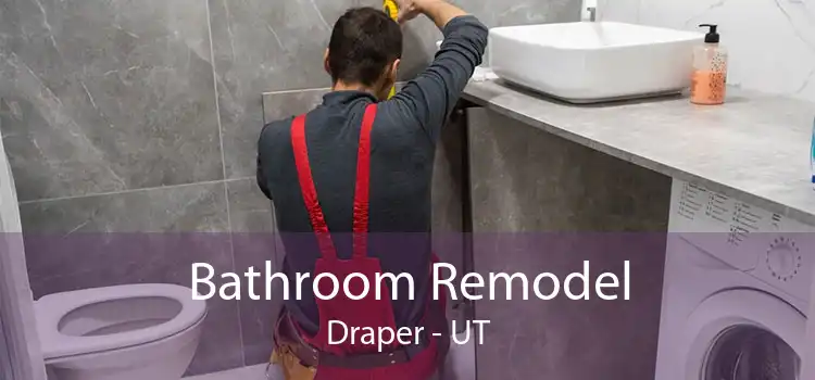 Bathroom Remodel Draper - UT