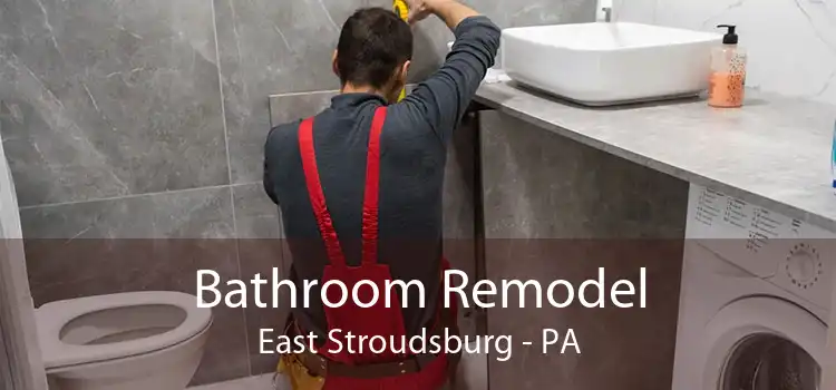 Bathroom Remodel East Stroudsburg - PA