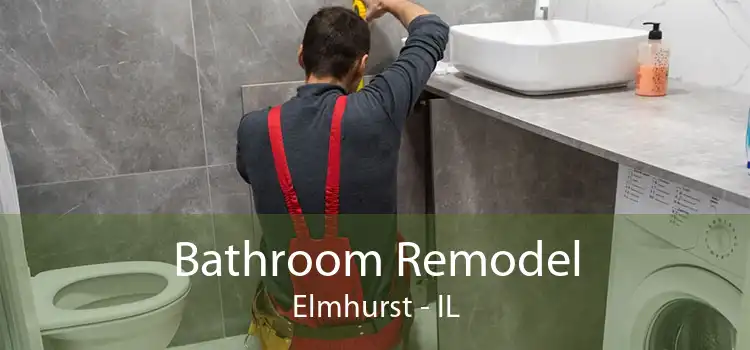 Bathroom Remodel Elmhurst - IL