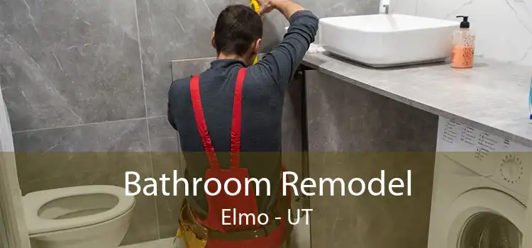 Bathroom Remodel Elmo - UT