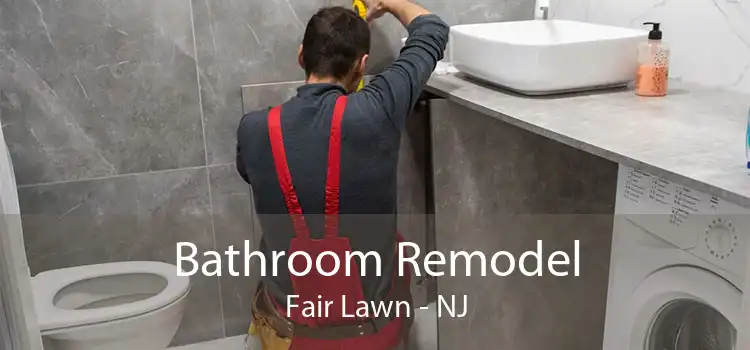 Bathroom Remodel Fair Lawn - NJ