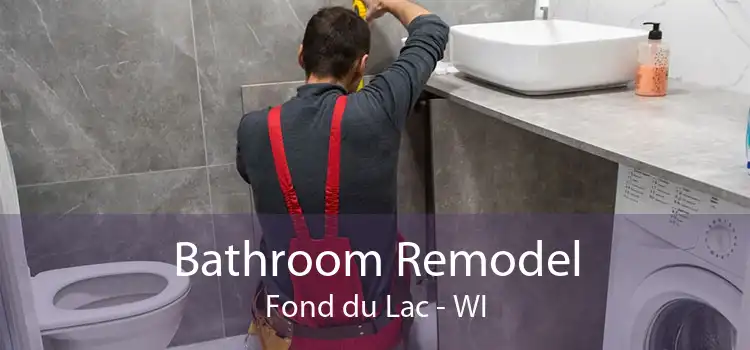 Bathroom Remodel Fond du Lac - WI