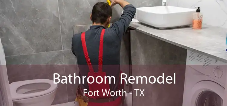 Bathroom Remodel Fort Worth - TX