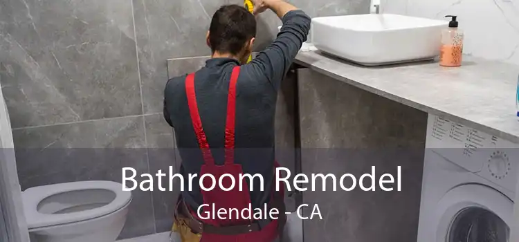 Bathroom Remodel Glendale - CA