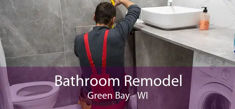 Bathroom Remodel Green Bay - WI