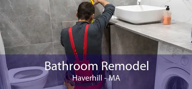 Bathroom Remodel Haverhill - MA