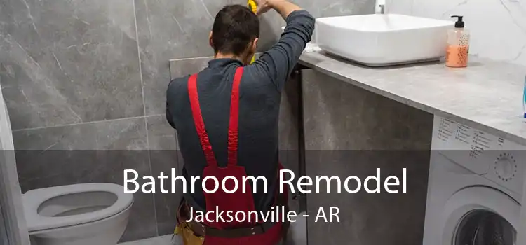 Bathroom Remodel Jacksonville - AR