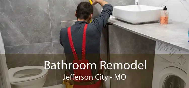 Bathroom Remodel Jefferson City - MO