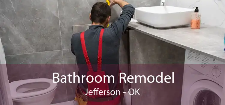 Bathroom Remodel Jefferson - OK