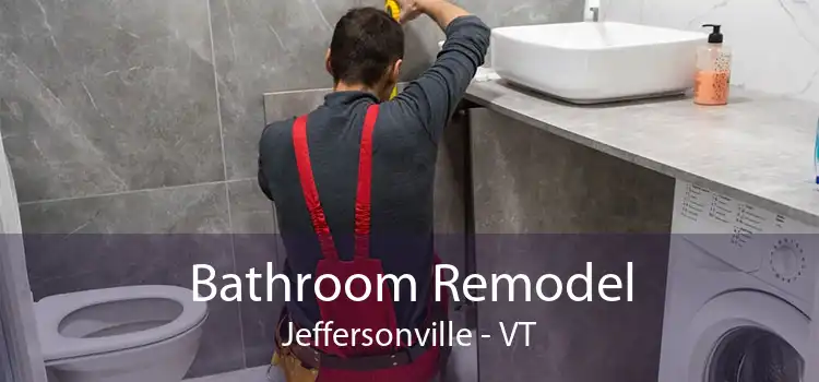 Bathroom Remodel Jeffersonville - VT