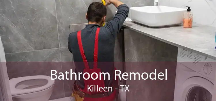 Bathroom Remodel Killeen - TX