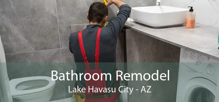 Bathroom Remodel Lake Havasu City - AZ