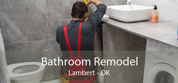 Bathroom Remodel Lambert - OK
