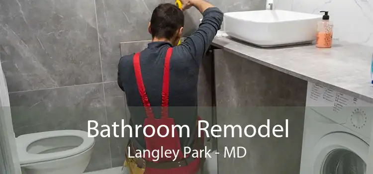 Bathroom Remodel Langley Park - MD