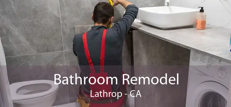 Bathroom Remodel Lathrop - CA