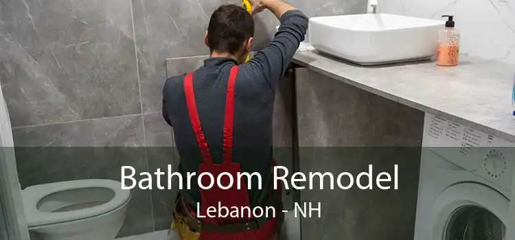 Bathroom Remodel Lebanon - NH