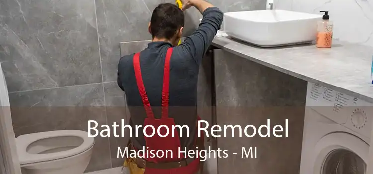 Bathroom Remodel Madison Heights - MI